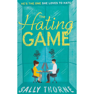 The Hating Game by Sally Thorne