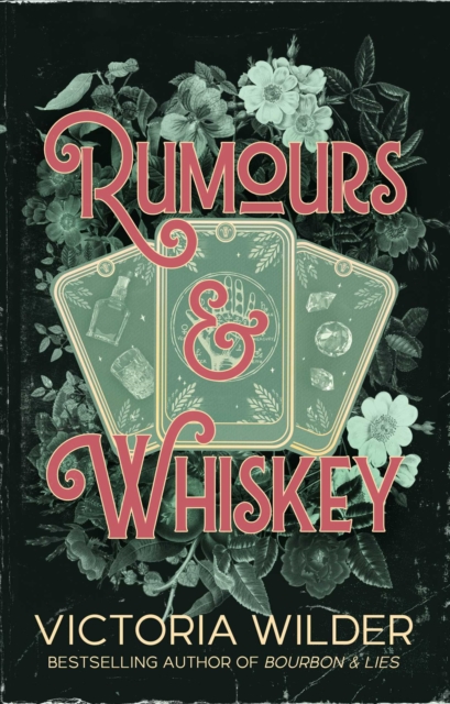 Book cover of Rumours and Whiskey by Victoria Wilder.