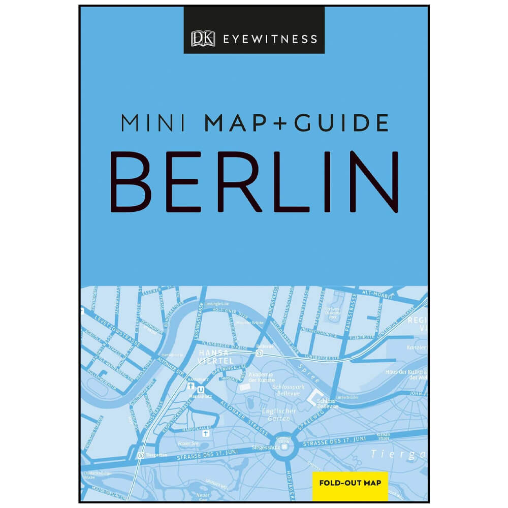 Dk Eyewitness Mini Map And Guide: Berlin