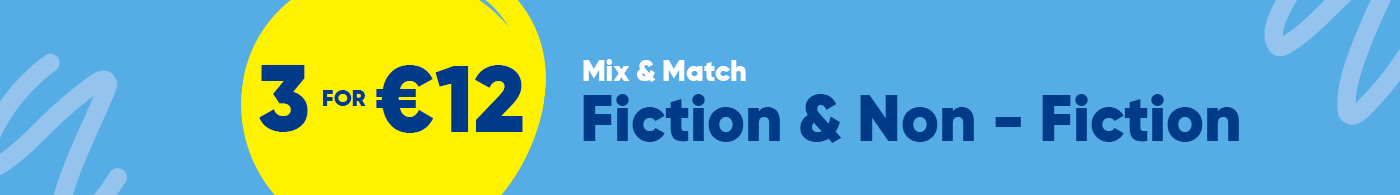 3 for &euro;12 Fiction & Non-Fiction Books